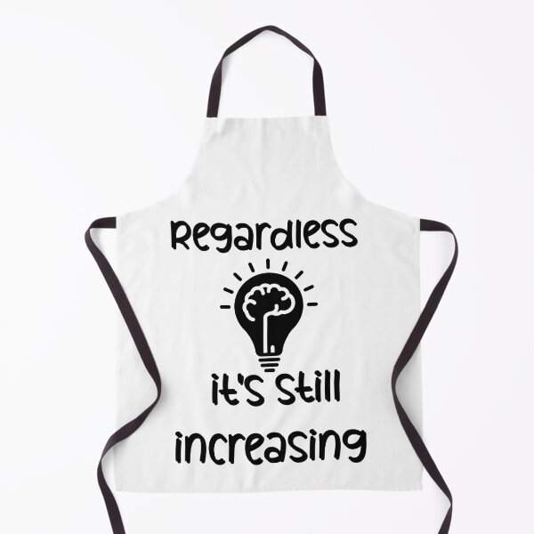 Item preview, Regardless, it's still increasing designed and sold by Mais80.