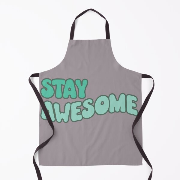 Item preview, Stay Awesome Blue Green Shade designed and sold by bloodberi.