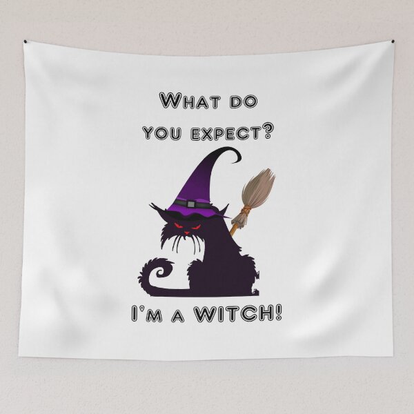 Item preview, What do you expect? I'm a Witch - Black Cat in Witch Hat Holding Broom designed and sold by WinterTempest.