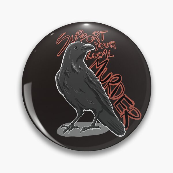 Item preview, Support your local Murder designed and sold by StudioHK.