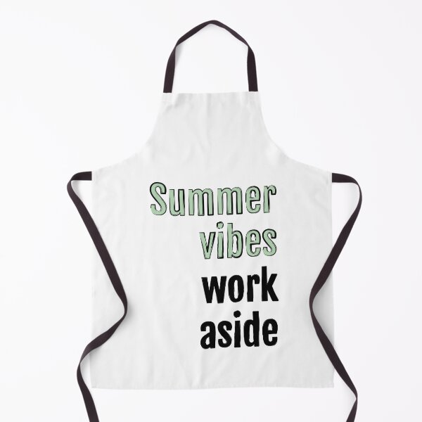 Item preview, Summer vibes, work aside designed and sold by QuotopiaThreads.