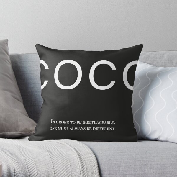 Coco Chanel - In Order To Be Irreplaceable One Must Always Be Different Throw Pillow
