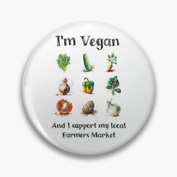 Item preview, Vegan, Vegetarian, I'm Vegan and I support my local Farmers Market designed and sold by All Year Round.