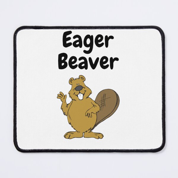 Item preview, Eager Beaver designed and sold by Elegant Edge.