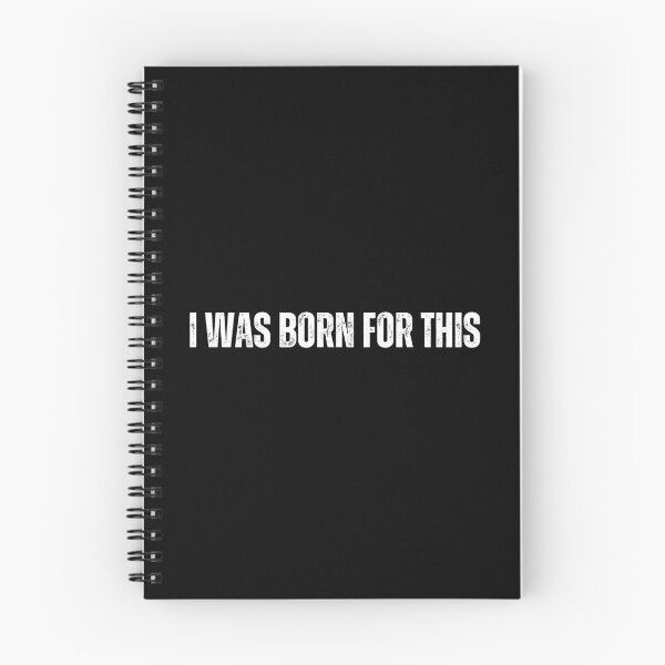 Item preview, I Was Born For This designed and sold by StickerSparkle.