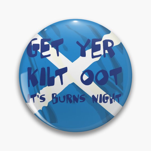 Item preview, Get Yer Kilt Oot Its Burns Night Blue Text With Saltire  designed and sold by taiche.