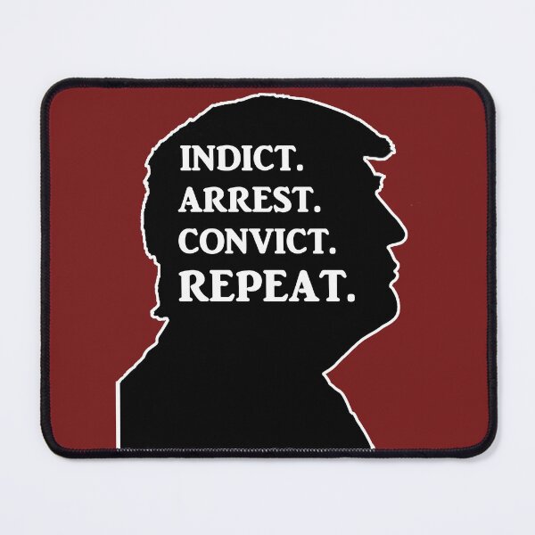 Item preview, Donald Trump Indict Arrest Convict Repeat Design  designed and sold by CoupleCrafters.
