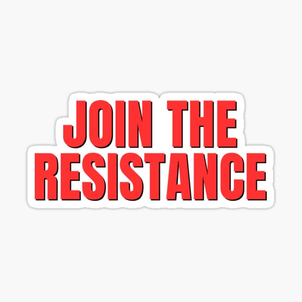 Item preview, Join The Resistance designed and sold by StickerSparkle.