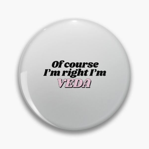 Item preview, Of Course I'm Right I'm Veda Funny Personalized designed and sold by kindxinn.