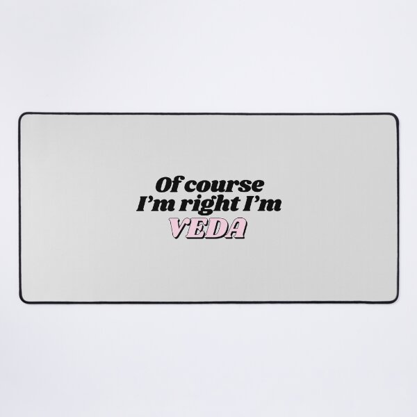 Item preview, Of Course I'm Right I'm Veda Funny Personalized designed and sold by kindxinn.