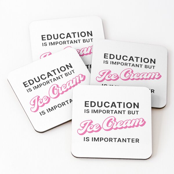 Item preview, Education is Important but Ice Cream is Importanter (Pink on white) designed and sold by STUDIO-72.
