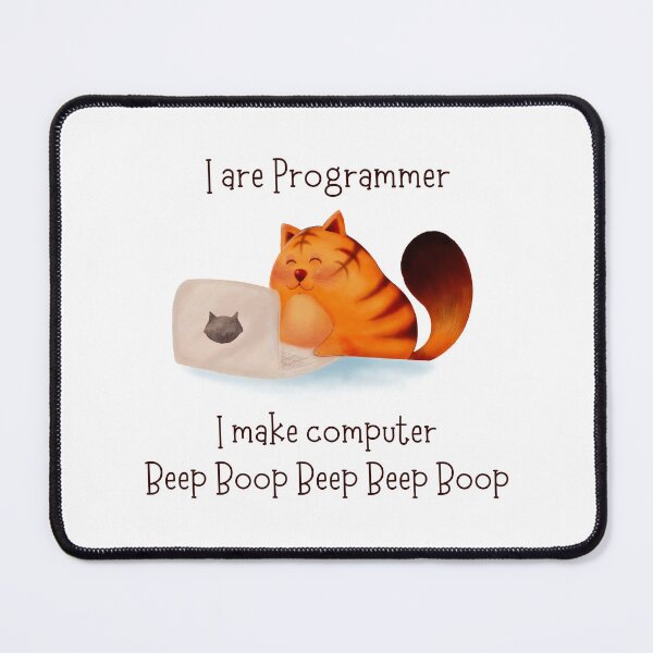 Item preview, I Are Programmer| Cat Programmer designed and sold by dooddles.