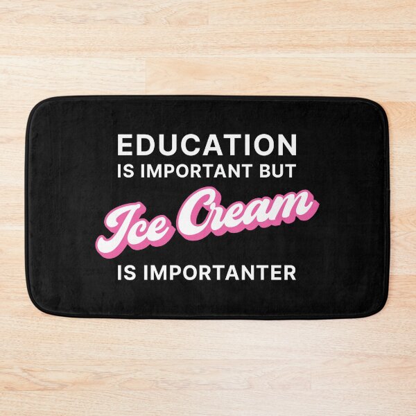 Item preview,  Education is Important but Ice Cream is Importanter (Pink on black) designed and sold by STUDIO-72.