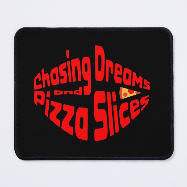 Item preview, Chasing dreams and pizza slices designed and sold by CherylinChicTee.