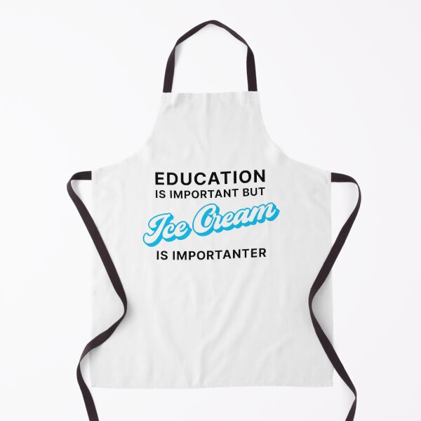 Item preview, Education is Important but Ice Cream is Importanter (Blue on white) designed and sold by STUDIO-72.