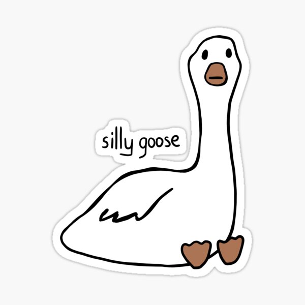 silly goose Sticker for Sale by Isaac Williams