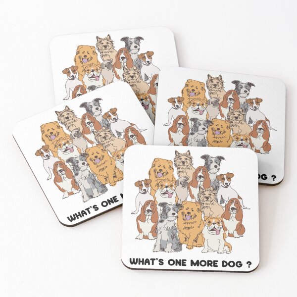 Item preview, What's One More Dog - Funny Group of Dogs  designed and sold by Allomensiaa.