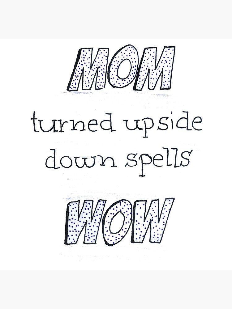 mum-turned-upside-down-spells-wow-mother-gift-poster-by