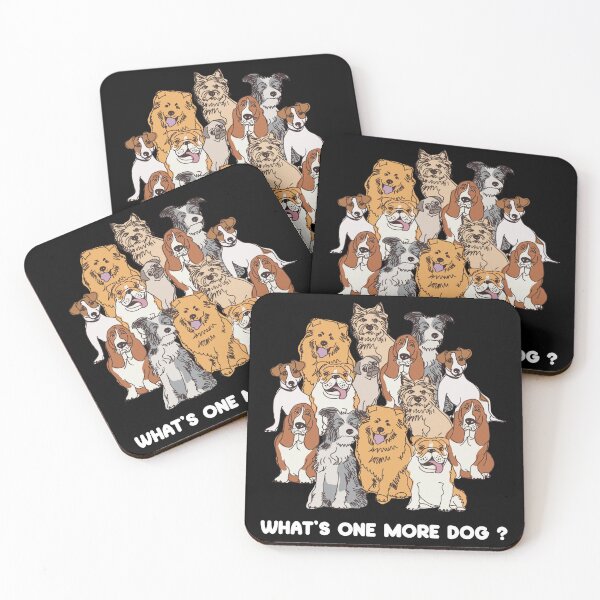 Item preview, What's One More Dog - Funny Group of Dogs  designed and sold by Allomensiaa.