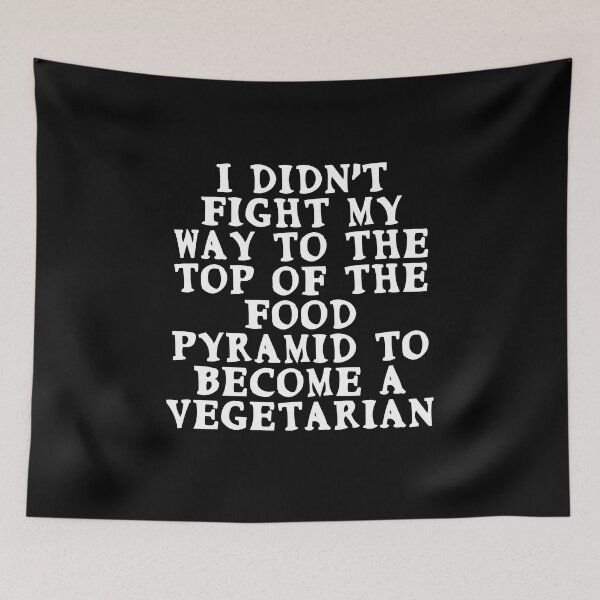 Item preview, I didn't fight to top of food pyramid to become vegetarian designed and sold by Gevover.