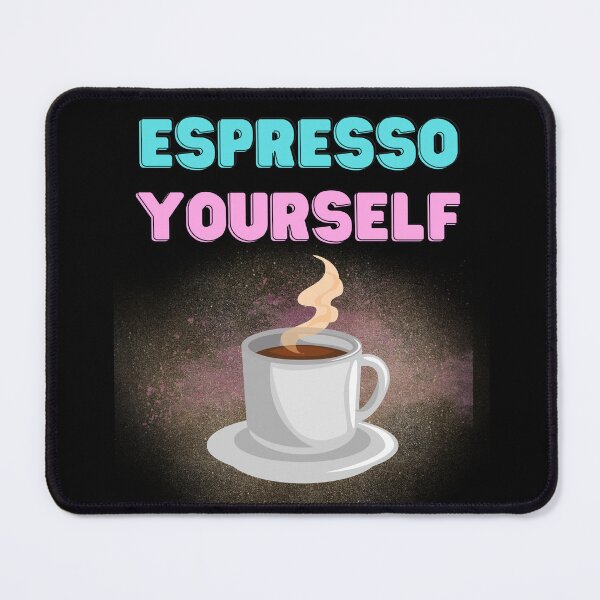 Item preview, Espresso Yourself  designed and sold by PS-ARTSHOP.