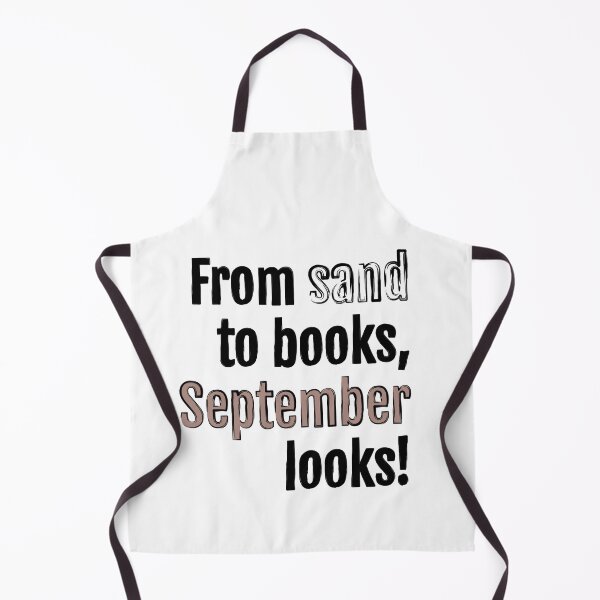 Item preview, From sand to books, September looks! designed and sold by QuotopiaThreads.
