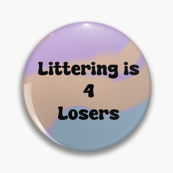 Item preview, No littering  designed and sold by Ellbeemae.