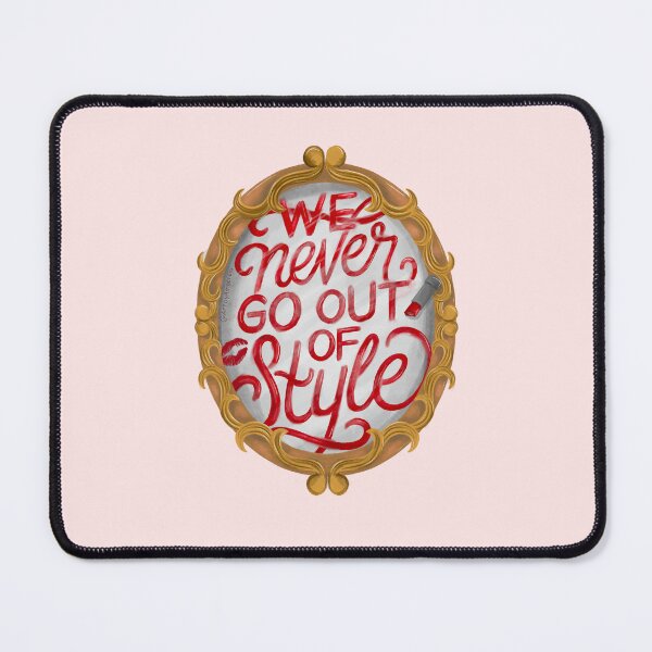 Item preview, We Never Go Out of Style Taylor Swift Lyric Art 1989 Drawing Design Swiftie The Eras Tour  designed and sold by Amber  Liu.