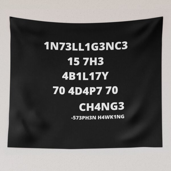 Item preview, "Intelligence is the Ability to Adapt to Change - Stephen Hawking" Wisdom Inspirational designed and sold by DigiNook.