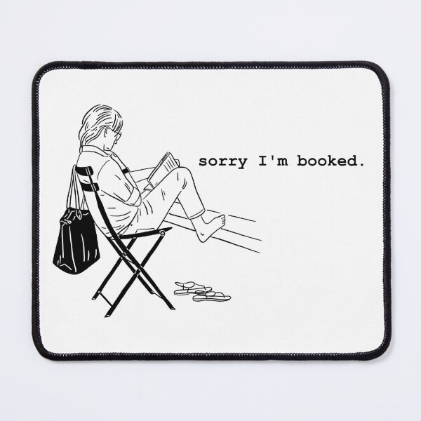 Item preview, Sorry I'm Booked designed and sold by FLUFFandBEYOND.