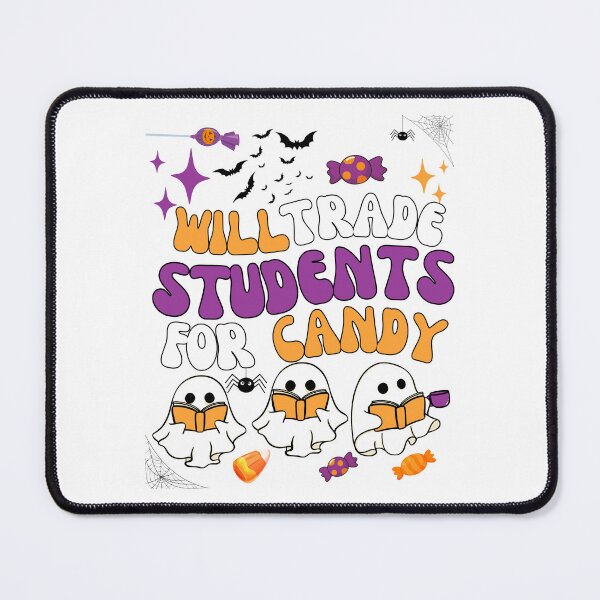 Item preview, Will Trade Students For Candy, Cool Design For Teachers, Funny Halloween Teacher Gift designed and sold by Sun Rise.
