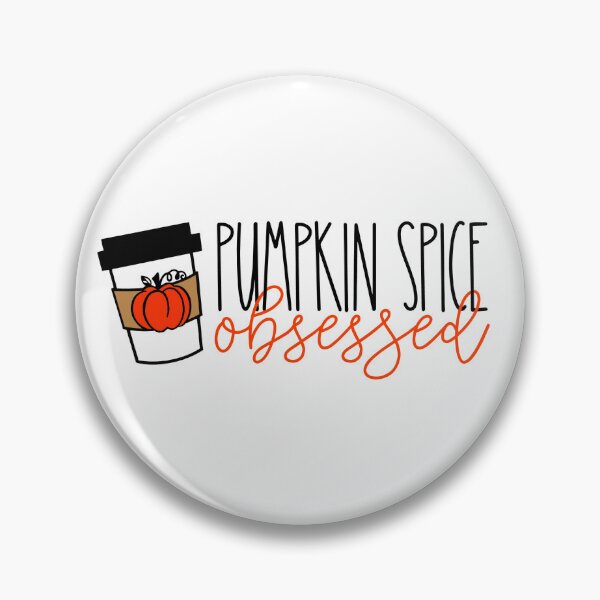 Item preview, Pumpkin spice obsessed  designed and sold by DesignCosmos.