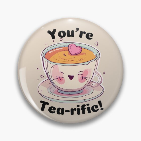 Item preview, You're Tea-rific! Premium Kawaii Design designed and sold by ThePrism.