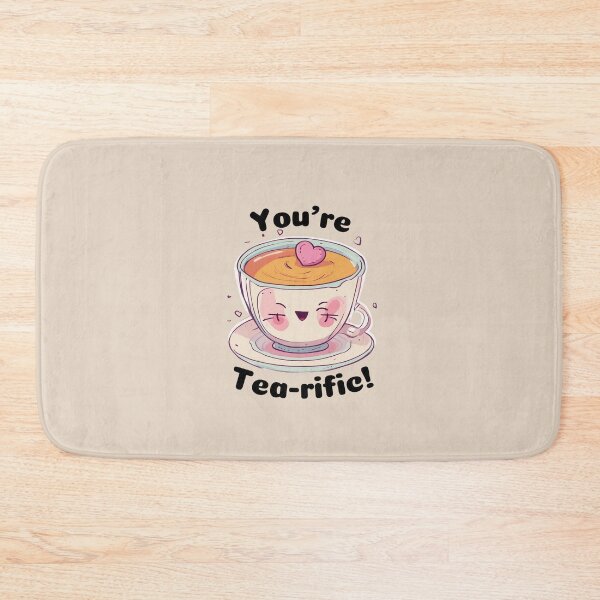 Item preview, You're Tea-rific! Premium Kawaii Design designed and sold by ThePrism.