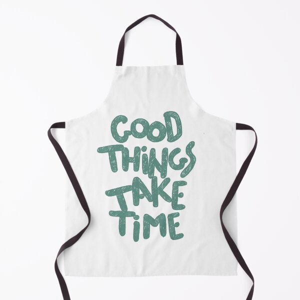 Item preview, Good Things Take Time designed and sold by AndreaLupia.