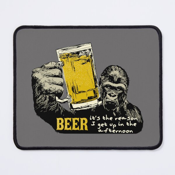 Item preview, Beer Drinking Gorilla - Beer, it's the reason I get up in the afternoon! designed and sold by Glenn Mueller.
