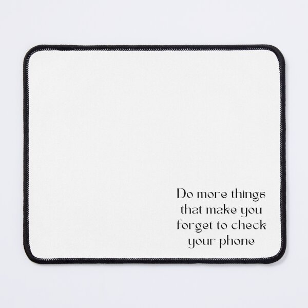 Item preview, Do more things that make you forget to check your phone - Mug and other designed and sold by PandaPlanner.