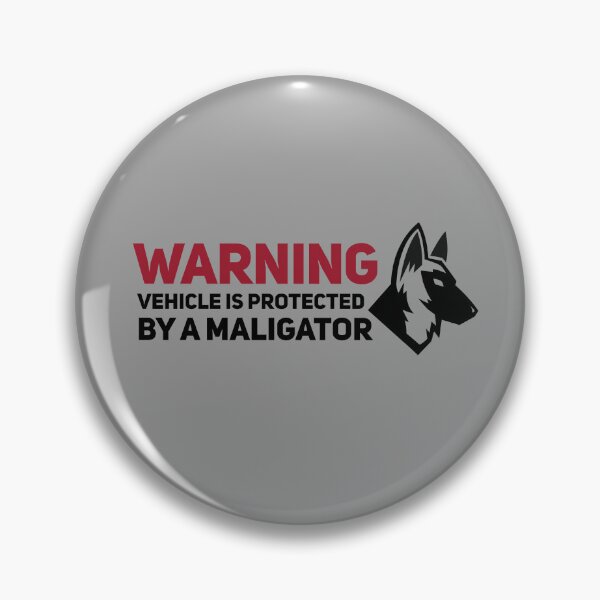 Item preview, Warning Vehicle Is Protected By A Maligator Gift designed and sold by Malinois  Drive.