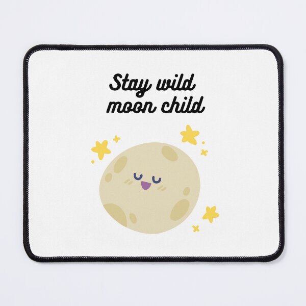Item preview, Stay Wild Moon Shine - Shirt designed and sold by PandaPlanner.