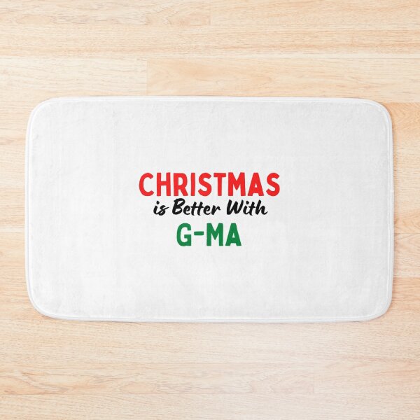 Item preview, Christmas Is Better With G-Ma designed and sold by AgustinaTshirt.