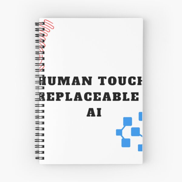 Item preview, Human touch are irreplaceable  by artificial intelligence ai designed and sold by Design E Khaas.