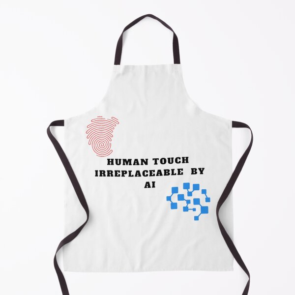 Item preview, Human touch are irreplaceable  by artificial intelligence ai designed and sold by Design E Khaas.