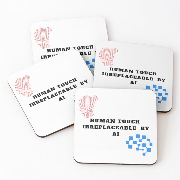 Item preview, Human touch are irreplaceable  by artificial intelligence ai designed and sold by Design E Khaas.