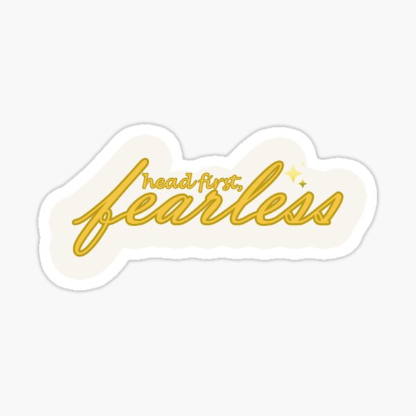 "Head First, Fearless" Sticker for Sale by Redbubble