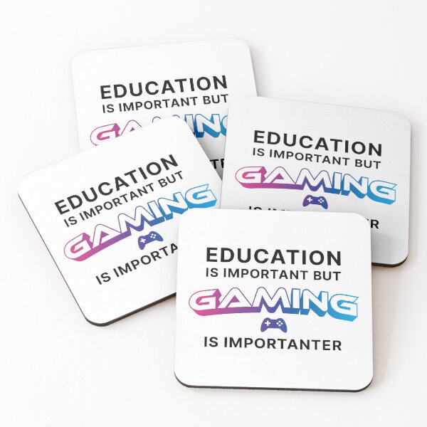 Item preview, Education is Important but Gaming is Importanter (Black text) designed and sold by STUDIO-72.