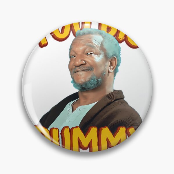 Item preview, Sanford & Son Big Dummy  	 designed and sold by vxjlmorfzbm12.
