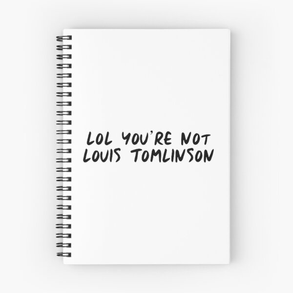 Item preview, lol you're not louis tomlinson designed and sold by cgarrison23.