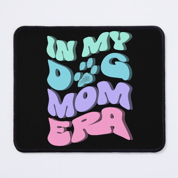 Item preview, In my Dog Mom ERA 3D designed and sold by PrintSoulDesign.