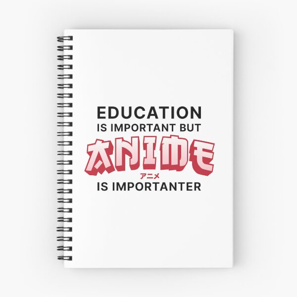 Item preview, Education is Important but Anime is Importanter (Black text) designed and sold by STUDIO-72.