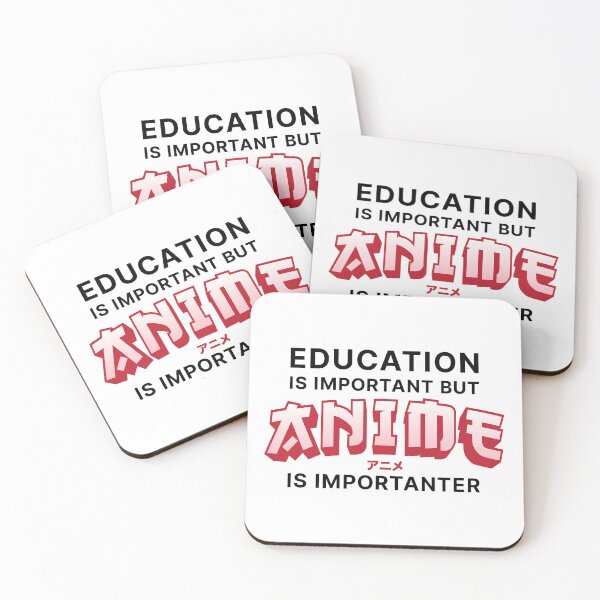 Item preview, Education is Important but Anime is Importanter (Black text) designed and sold by STUDIO-72.